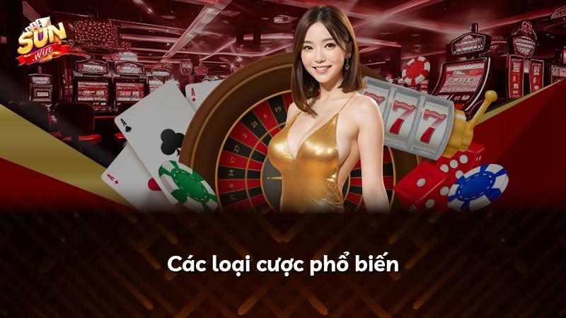 Các loại cược phổ biến