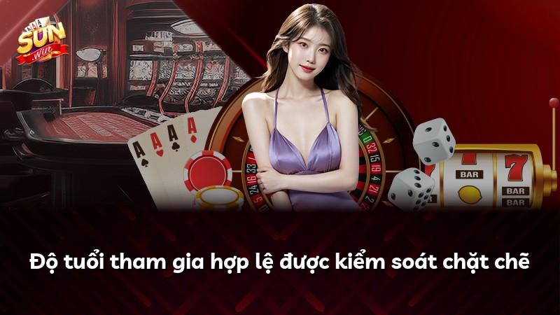 Độ tuổi tham gia hợp lệ được kiểm soát chặt chẽ