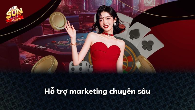 Hỗ trợ marketing chuyên sâu