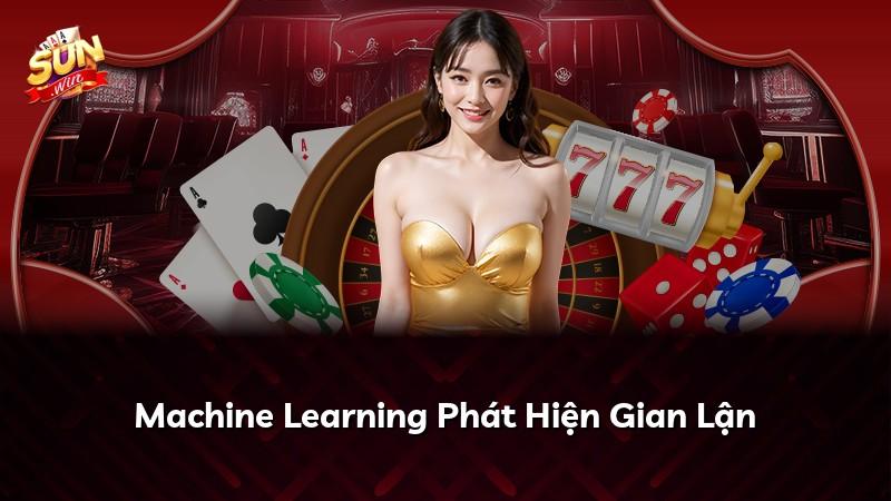 Machine Learning Phát Hiện Gian Lận