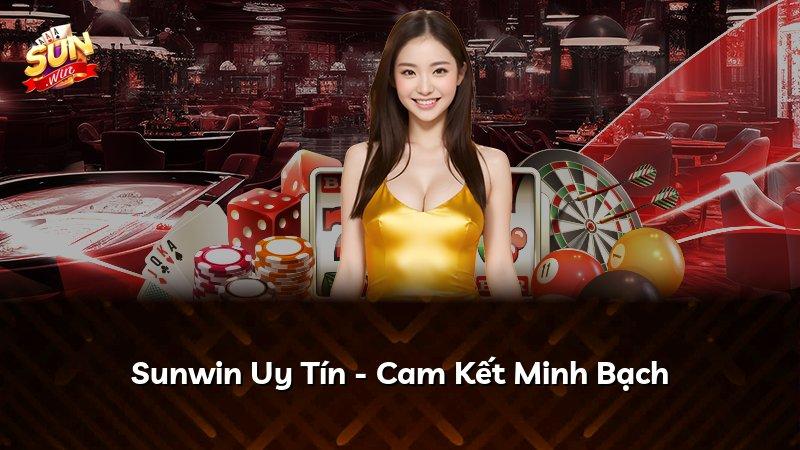 Sunwin Uy Tín - Cam Kết Minh Bạch