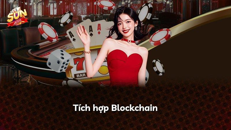 Tích hợp Blockchain
