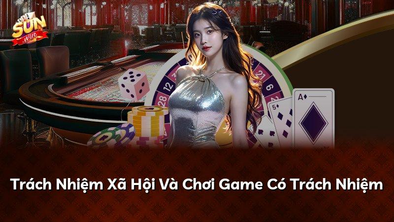 Trách Nhiệm Xã Hội Và Chơi Game Có Trách Nhiệm