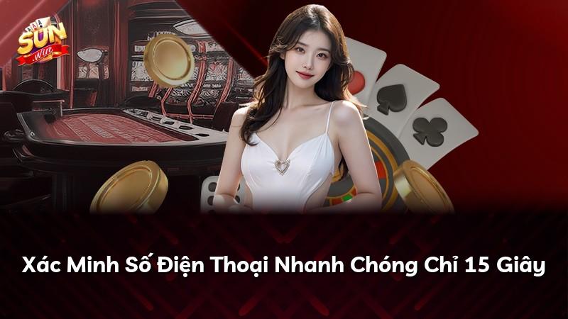 Xác Minh Số Điện Thoại Nhanh Chóng Chỉ 15 Giây